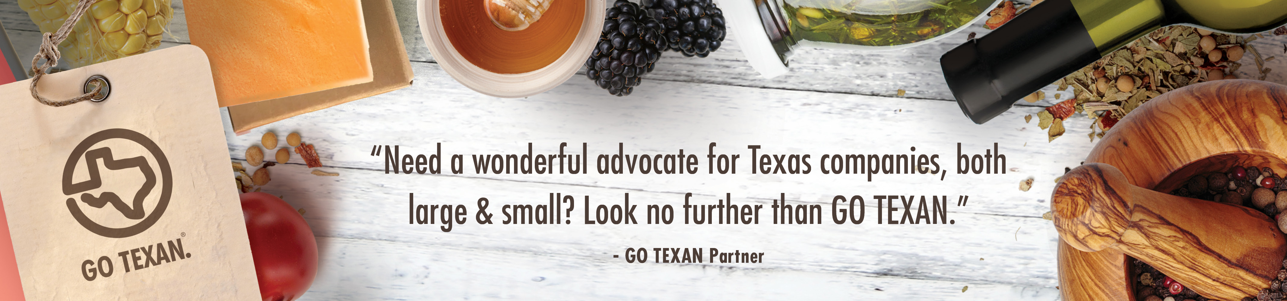 Quote: Need a wonderful advocate for Texas companies both large and small? Look no further than GO TEXAN